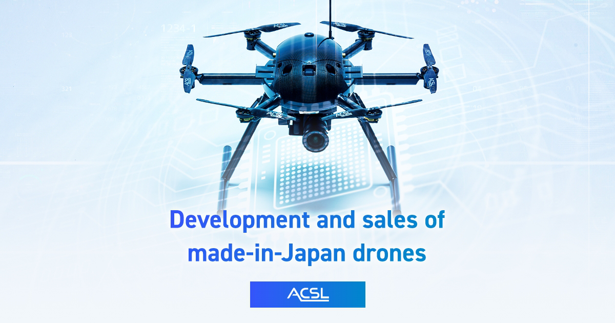 ACSL, a Japanese industrial drone manufacturer